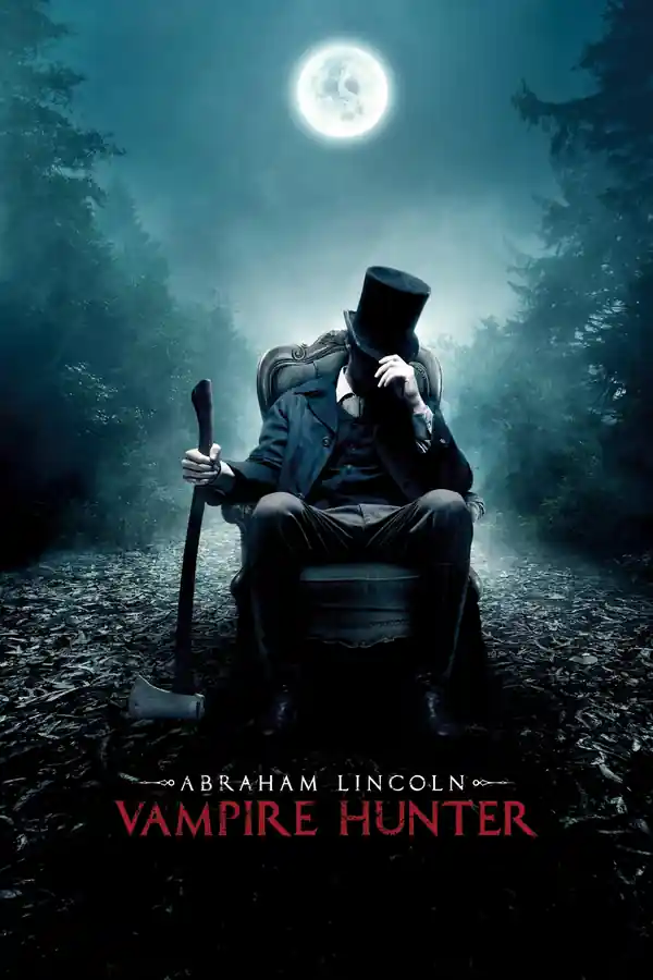 Abraham Lincoln: Vampire Hunter streaming release poster