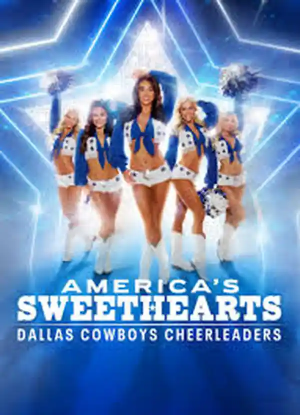 AMERICA'S SWEETHEARTS: Dallas Cowboys Cheerleaders, Season 2 streaming release poster