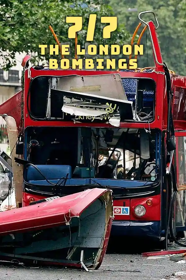 Attack on London: Hunting The 7/7 Bombers streaming release poster