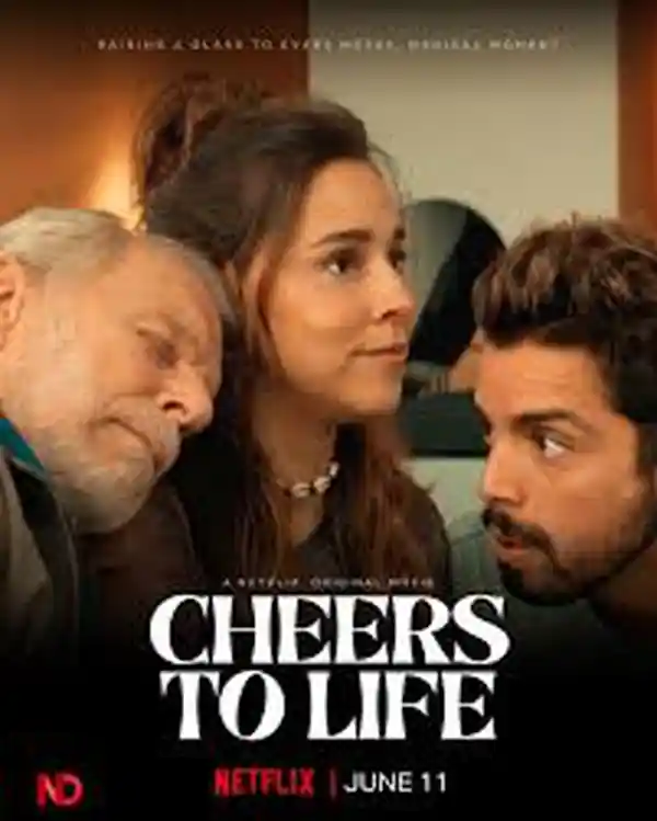 Cheers to Life streaming release poster