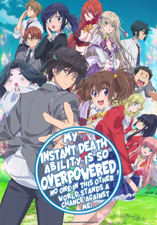 My Instant Death Ability is Overpowered: Complete Season 1 streaming release poster