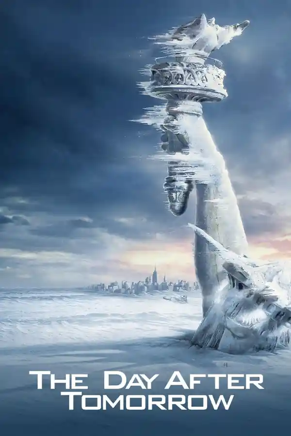 The Day After Tomorrow streaming release poster