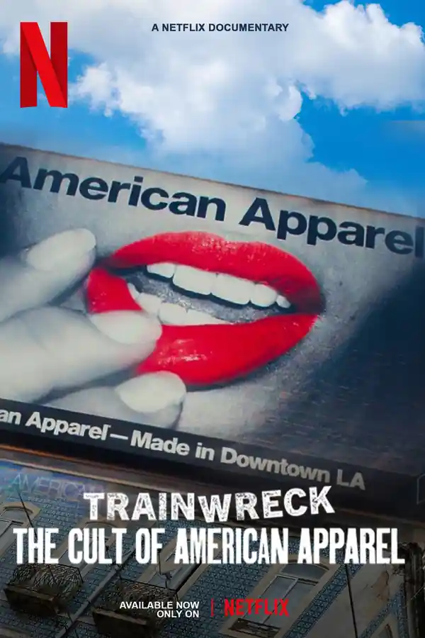 Trainwreck: The Cult of American Apparel streaming release poster